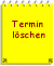 Termin(e) lschen